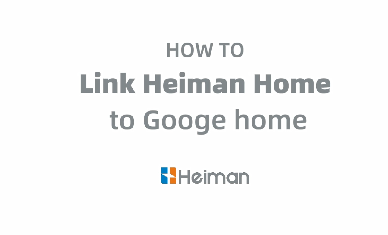 How to Connect Heiman Home to Google Home (Complete Guide)