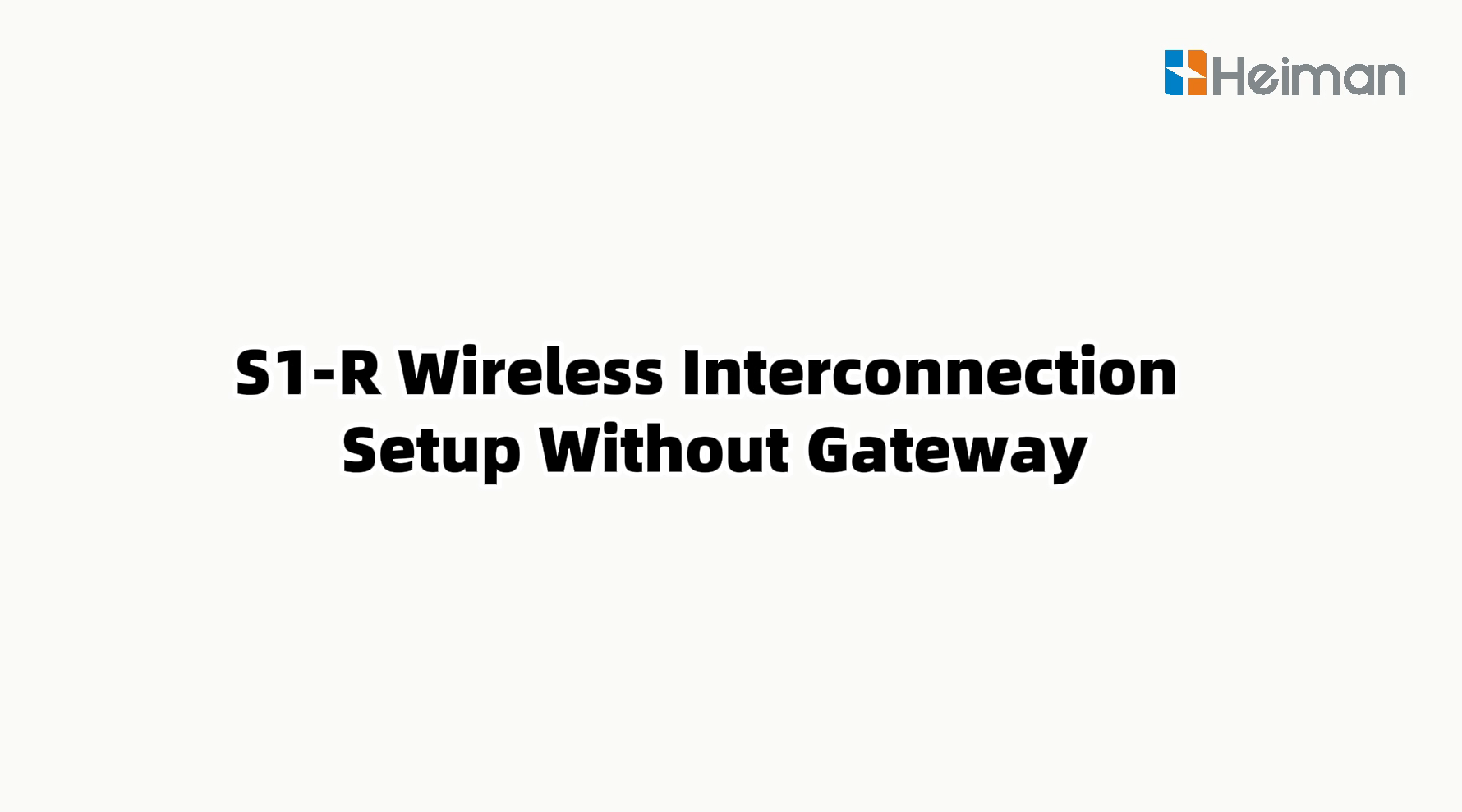S1-R Wireless Interconnection Setup Without Gateway